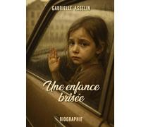 Une enfance brisée