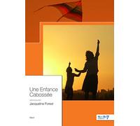 Une Enfance Cabossée