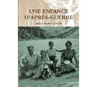 Une Enfance D'après-Guerre