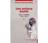 Une enfance double Michèle Acquaviva-Pache (Auteur)