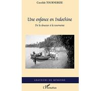 Une enfance en Indochine: De la douceur à la tourmente