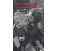 Une enfance en morceaux