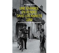 Une enfance en Vendée dans les années 1950