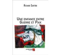 Une enfance entre Guerre et Paix