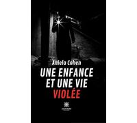 Une enfance et une vie violée