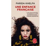 Une enfance française - Farida Khelfa - Lgf - Poche - Roman