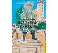 Une enfance gasconne - Richard Gubert - Jets D'encre - broché - Biographie