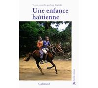 Collectif – Une enfance haïtienne – Gallimard