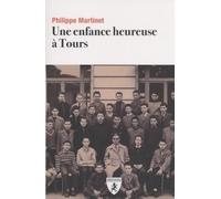 Une enfance heureuse à Tours