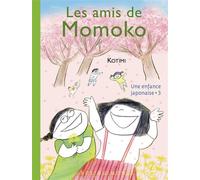 Une Enfance Japonaise Tome 3 - Les Amis De Momoko
