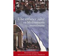 Une enfance juive en Méditerranée musulmane
