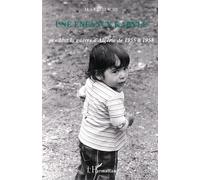 Une Enfance Kabyle Pendant La Guerre D'algérie