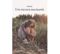 Une Enfance Maltraitée