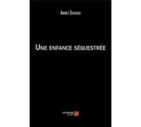 Une Enfance Séquestrée