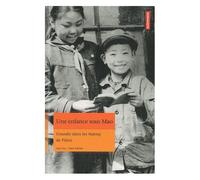 Une Enfance Sous Mao - Grandir Dans Les Hutong De Pékin