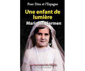 Une enfant de lumière. Maria del Carmen