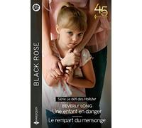 Une enfant en danger - Le rempart du mensonge