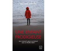 Une enfant prodigieuse - Helena Echlin - Hauteville - Poche - Roman