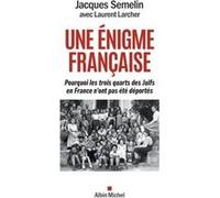 Une énigme française Jacques Semelin (Auteur), Laurent Larcher (Contributions)