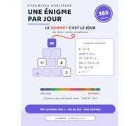 Une Énigme par Jour: 365 pyramides avec x · une par jour · avec solutions