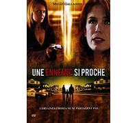 Une Ennemie si Proche