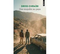Une enquête au pays - - Driss Chraibi - Points - Livre