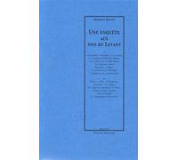 Une enquete aux pays du levant - Maurice Barrès - Manucius Eds - broché - Etude