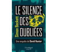 Une Enquête De David Hunter - Le Silence Des Oubliées