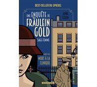 Une enquête de Fräulien Golde - Sage-femme Tome 3 Année 1924, morts à la clinique - Anne Stern - Moissons noires - broché - Roman