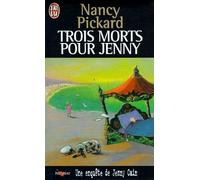 Une Enquete De Jenny Cain : Trois Morts Pour Jenny