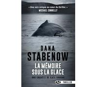 Une enquête de Kate Shugak, Tome 1: La Mémoire sous la glace