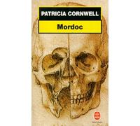 Une Enquête De Kay Scarpetta - Mordoc
