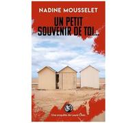 Une Enquête De Laura Claes - Un Petit Souvenir De Toi