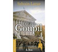 Une Enquête De Léandre Lafforgue - L'oeil Du Goupil