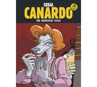 Une Enquête De L'inspecteur Canardo - Tome 17 - Une Bourgeoise Fatale