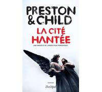 Une Enquête De L'inspecteur Pendergast - La Cité Hantée