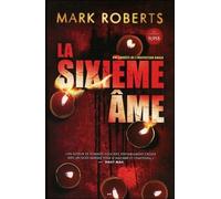 Une Enquête De L'inspecteur Rosen - Tome 1 - La Sixième Âme