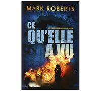 Une Enquête De L'inspecteur Rosen - Tome 2 - Ce Qu'elle A Vu