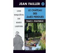 Le château des âmes perdues: Tome 2, Pontrieux