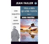 Une Enquête De Mary Lester - Villa Des Quatre Vents - Tome 2