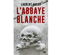 Une enquête de Mathieu Gange, T1 : L'abbaye blanche