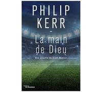 Philip Kerr – La Main de Dieu – Une enquête de Scott Manson (Tome 2) – Broché – Occasion