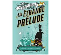 Une Enquête De Veronica Speedwell - Tome 1 - Un Étrange Prélude