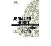 La chambre du fils Jorn Lier Horst (Auteur), Aude Pasquier (Traduction)