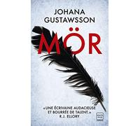 Une enquête d'Emily Roy et Alexis Castells : Mör