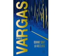 Une Enquête Du Commissaire Adamsberg - Quand Sort La Recluse