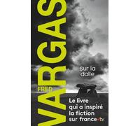 Une Enquête Du Commissaire Adamsberg - Sur La Dalle