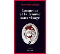 Casanova et la femme sans visage: Une enquête du commissaire aux morts étranges