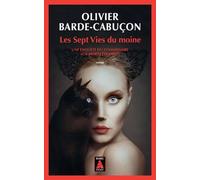 Les Sept Vies du moine: Une enquête du commissaire aux morts étranges