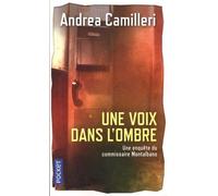 Une Enquête Du Commissaire Montalbano - Une Voix Dans L'ombre
